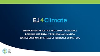 #EJ4Climate Grant Program | Environmental Justice and Climate Resilience