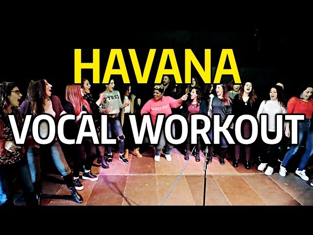 HAVANA Vocal Workout - Cheryl Porter vocal coach class=