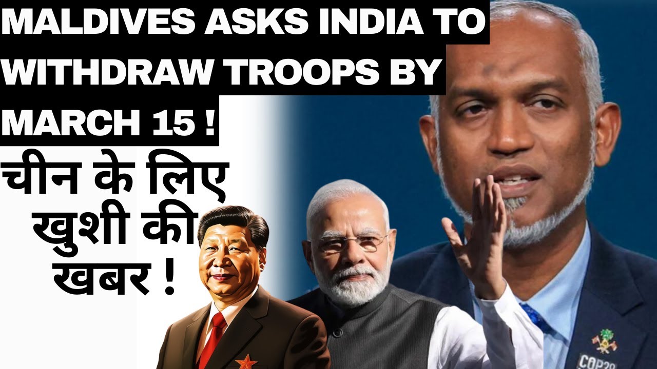 Maldives Asks India to Withdraw Troops By March 15