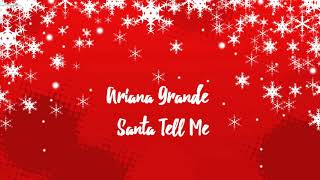 Ariana Grande  Santa Tell Me