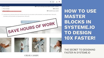 How to use Master Blocks in Systeme.io to design faster and save HOURS