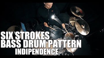 SIX Strokes Bass Drum Pattern Independence - James Payne