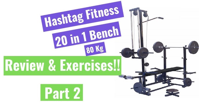 HASHTAG FITNESS Home Gym Combo 20 in 1 Bench with 80 kg Weight - Review &  Exercises - Part 1 