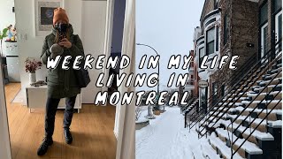 VLOG | Weekend in my life living in Montreal!