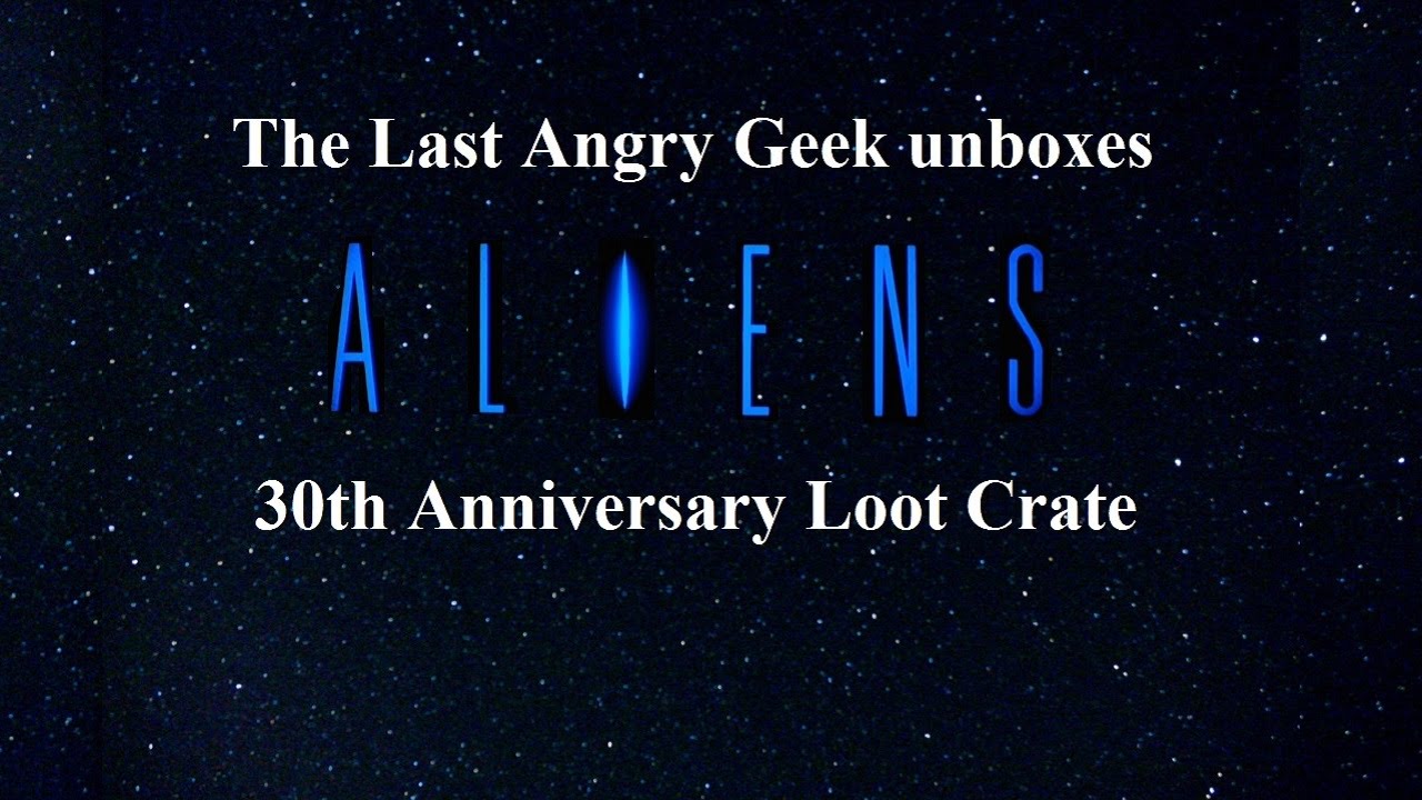 Comic Book Issues - The Geek unboxes Loot Crate's ALIENS crate - YouTube