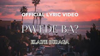 Elaine Buraga - Pwede Ba? (Official Lyric Video)