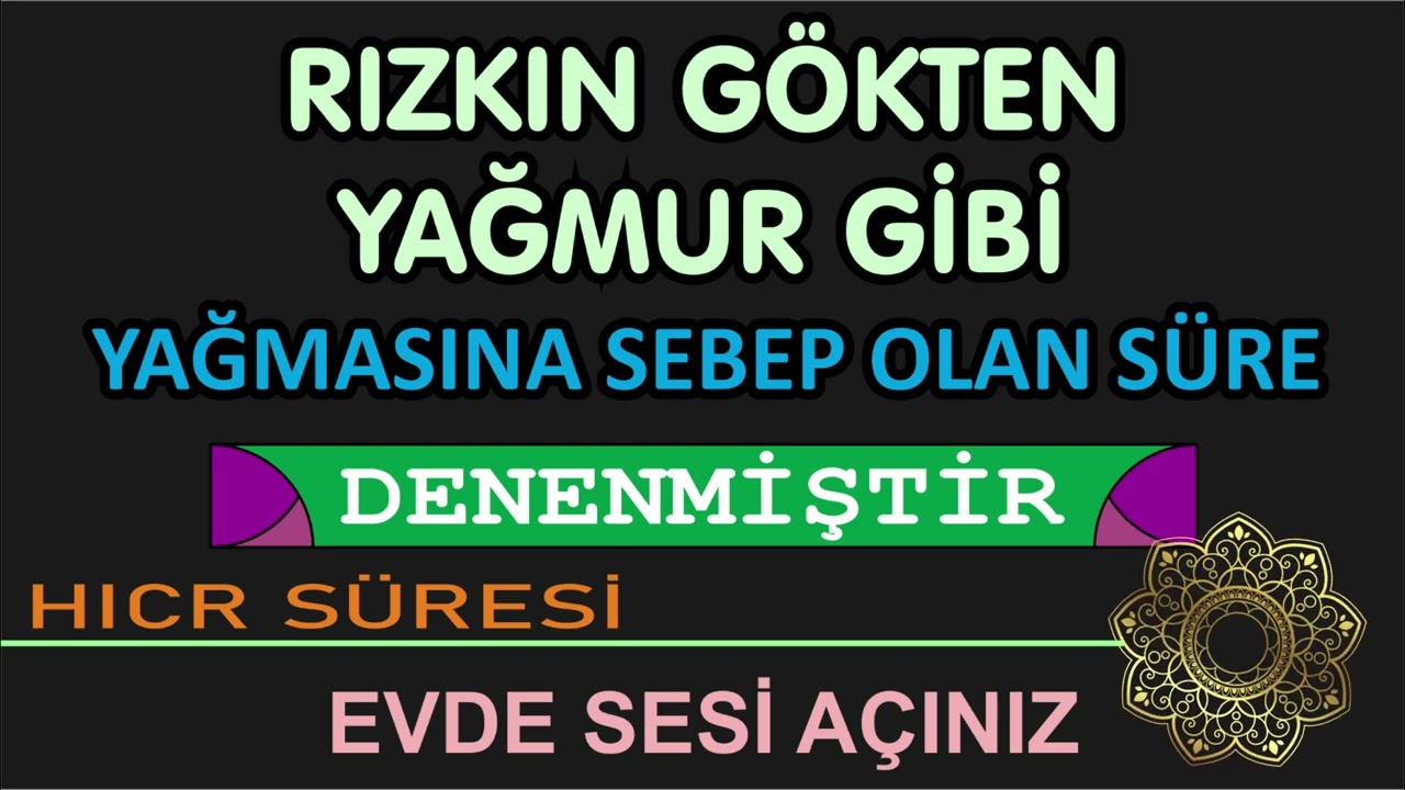 RIZKIN GÖKTEN YAĞMUR GİBİ YAĞMASINA SEBEP OLAN SÜRE