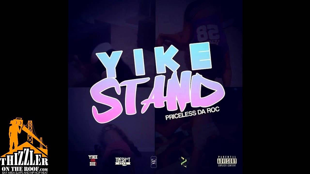 Priceless Da ROC - YikeStand [Thizzler.com]