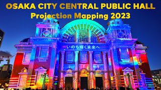 3D Projection Mapping 2023 | OSAKA City Central Public Hall | 大阪市中央公会堂プロジェクションマッピング | OSAKA | JAPAN by JULI's Travel 333 views 4 months ago 7 minutes, 19 seconds