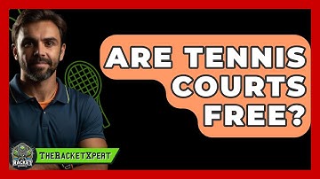Are Tennis Courts Free? - The Racket Xpert