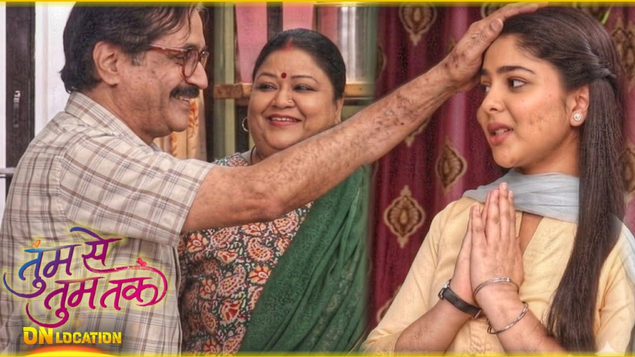 Tum Se Tum Tak On Location | Gopal Ji Hua Shocked Jb Arya Sir Ki Shaadi Ki Baat Suni Mohale Waalo Se