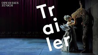 Trailer - A Midsummer Nights Dream - Opernhaus Zürich