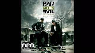 Bad Meets Evil - Above The Law