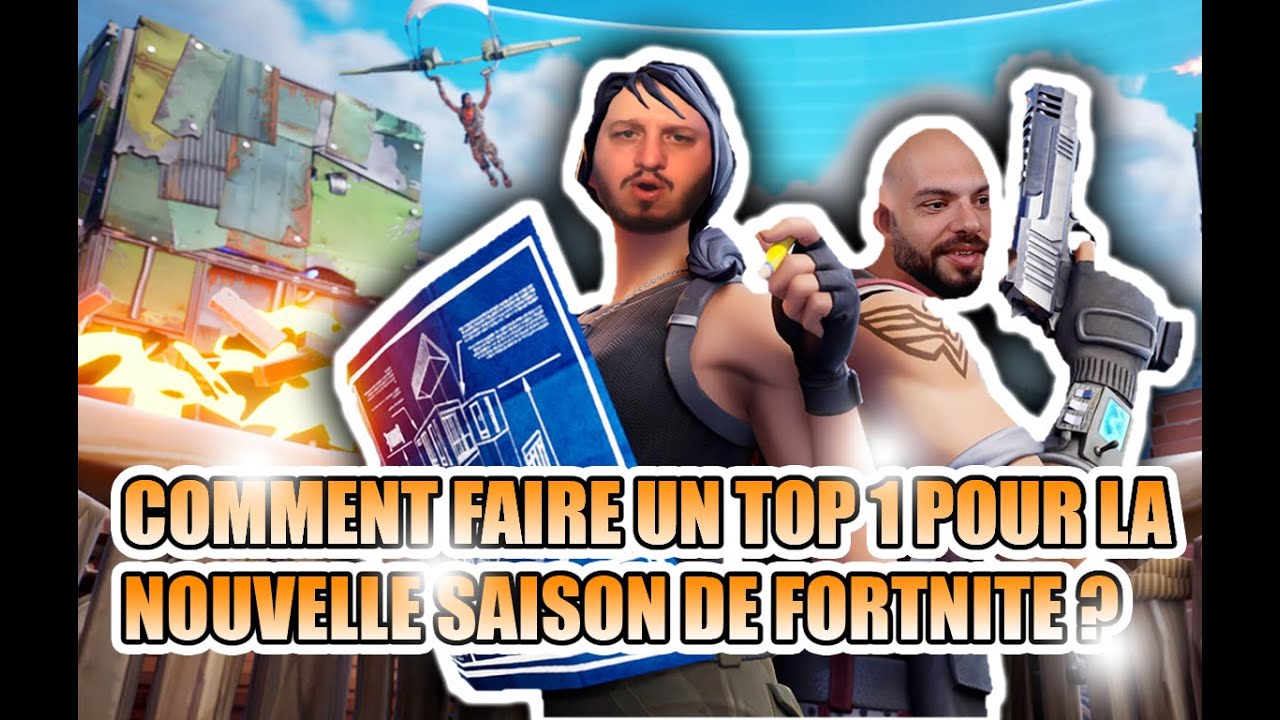 COMMENT FAIRE UN TOP 1 POUR LA NOUVELLE SAISON DE FORTNITE ? feat