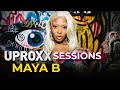 Maya B - &quot;Bad&quot; (Live Performance) | UPROXX Sessions