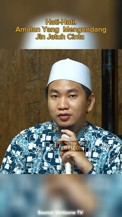 Pahami. Amalan Yang Dapat Mengundang Jin Bersarang. Ustadz Faizar