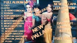om NEW PALLAPA Full Album mp3 - Laut ! Kisinan ! Kopi dangdut ! Mengejar badai ! Menjelma petir