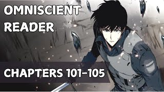 When the Novel becomes the reality the boy becomes the omniscient reader| Chapters: 101-105