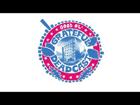 Good Ol' Grateful Deadcast: From the Mars Hotel 50: Loose Lucy