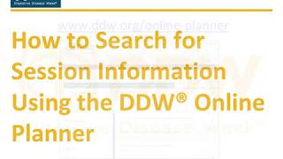 DDW 2018 Online Planner Session Search