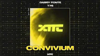 Gabry Ponte & T78 - Convivium