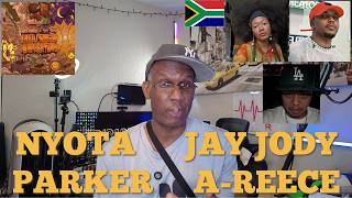 Nyota Parker, Jay Jody & A-Reece - Confused Admiration Reaction & Review