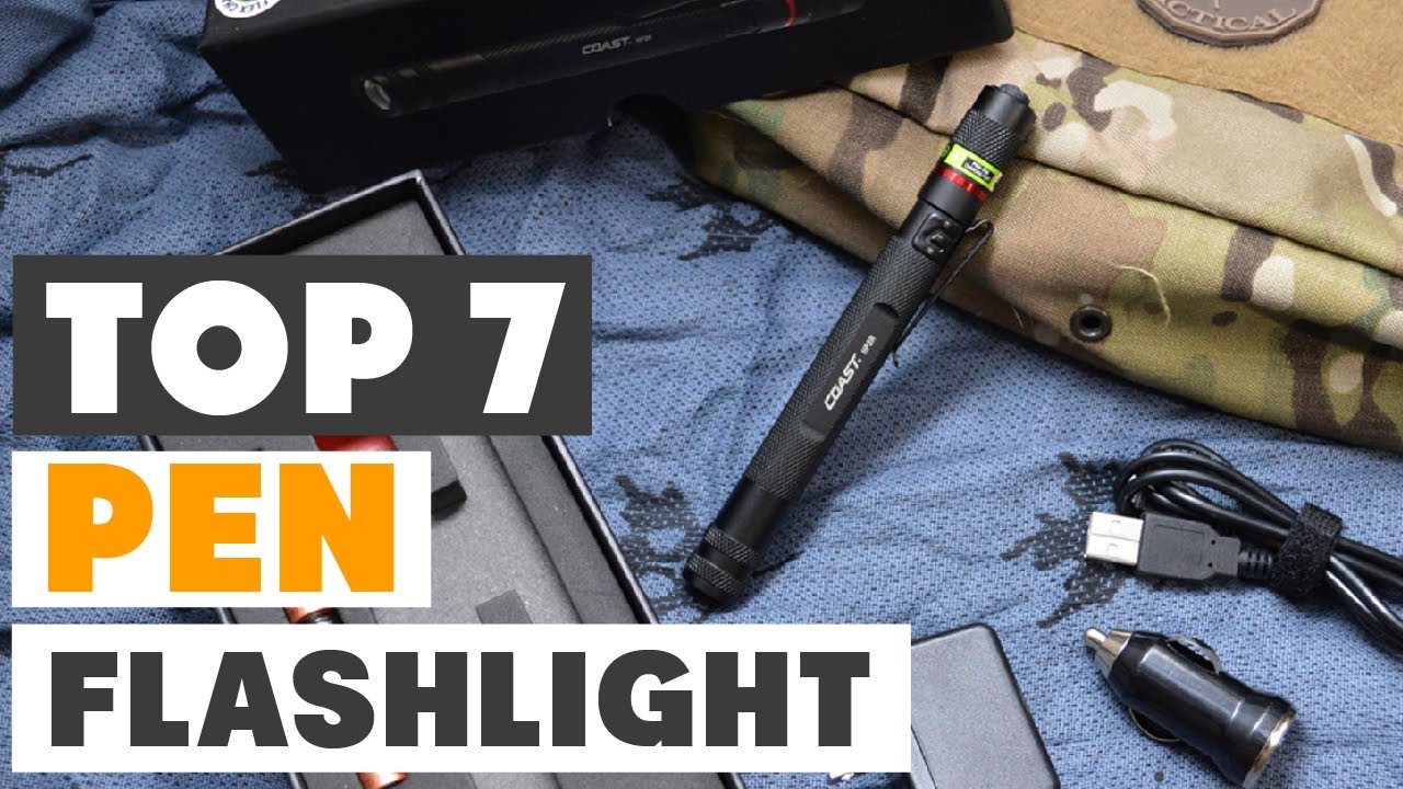 7 Best Pen Flashlights with High Lumens and Long Battery Life