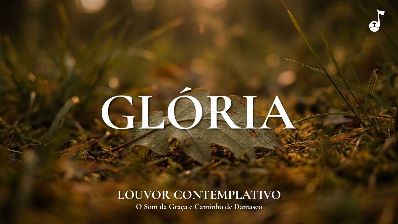 LOUVOR PARA ACALMAR O CORAÇÃO | GLÓRIA REVELADA | ESPECIAL ROMANOS 8 - FAIXA 5 | MÚSICA GOSPEL 2026