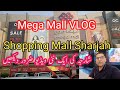 Mega mall vlog  shopping mall in sharjah city  uae  nov2022
