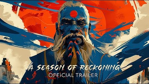A Season of Reckoning | OFFICIAL TRAILER | AI-Assisted Mind-Bending Visual Feast