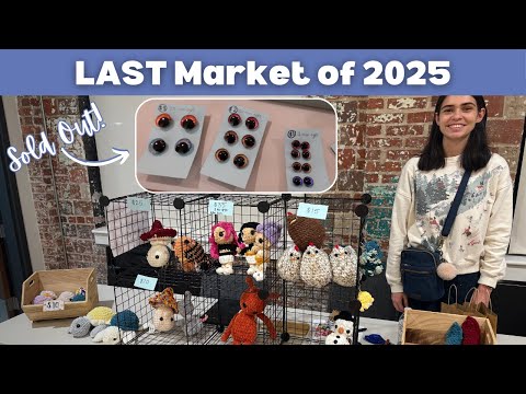 My LAST Market of 2025 | I SOLD OUT of painted eyes! (Market Vlog 17)