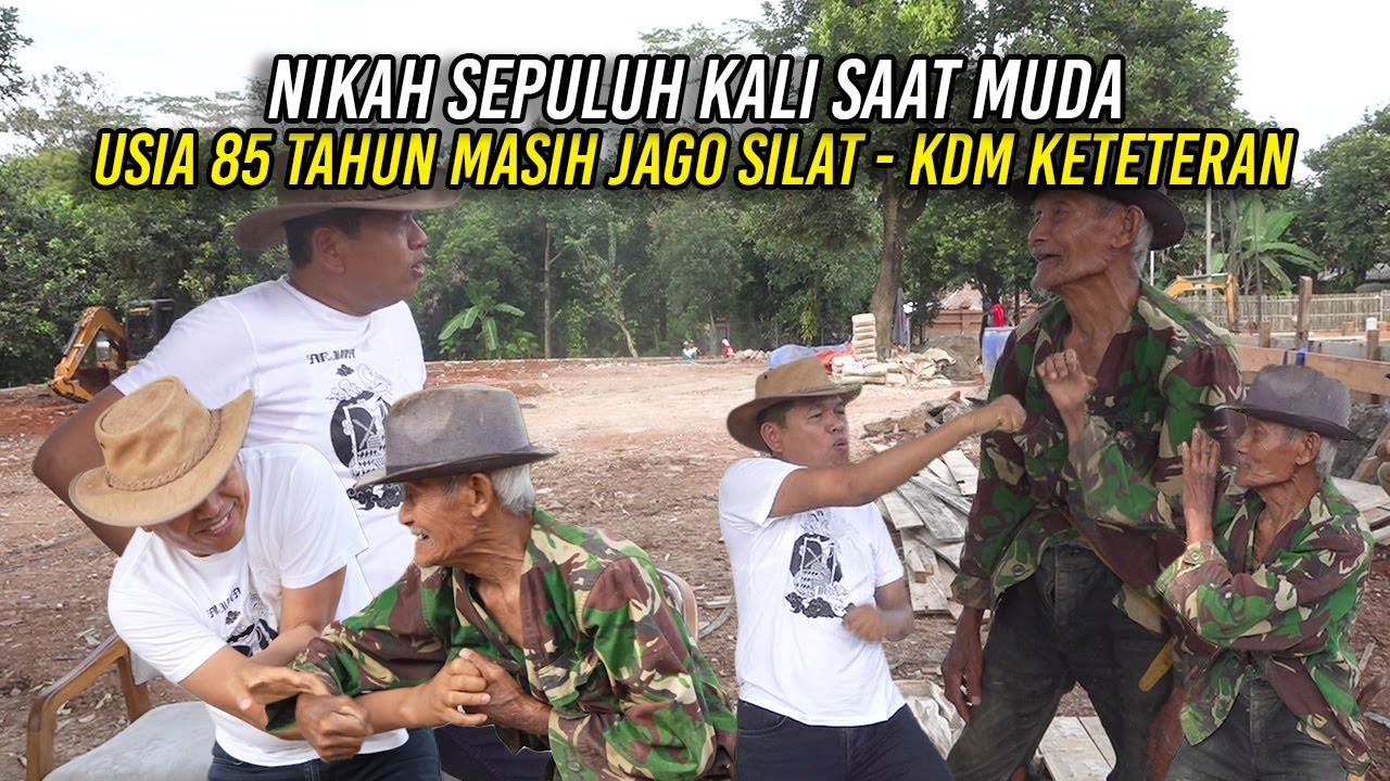 NIKAH SEPULUH KALI SAAT MUDA | USIA 85 TAHUN MASIH JAGO SILAT | KDM KETETERAN