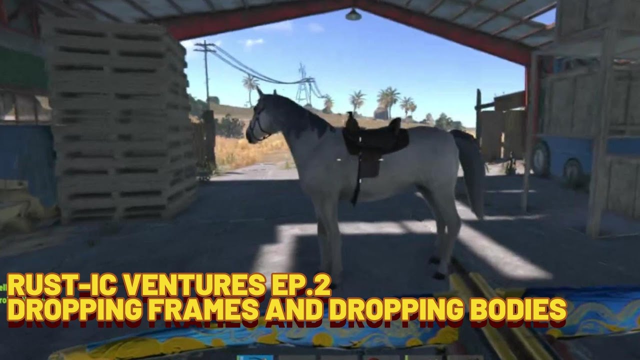 RUST IC Ventures EP 2 Dropping Frames And Dropping Bodies YouTube Rust ic ventures ep 2 dropping frames and dropping bodies youtube