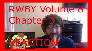 RWBY Volume 8 Chapter 3: Strings (REACTION!!) @HuntSD