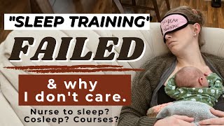 Sleep Training FAIL... and why I don't care.