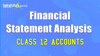 CBSE Class 12th Accountancy - Analysis of Financial Statements TAKSHILA LEARNING NCERT