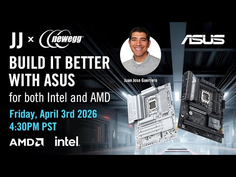 Asus Build It Better With Asus X @neweggstudio  Live Stream
