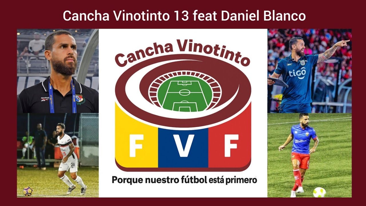 Cancha Vinotinto 13 feat Daniel Blanco