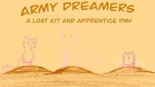 ARMY DREAMERS - A lost Kits and Apprentice Warrior Cats PMV
