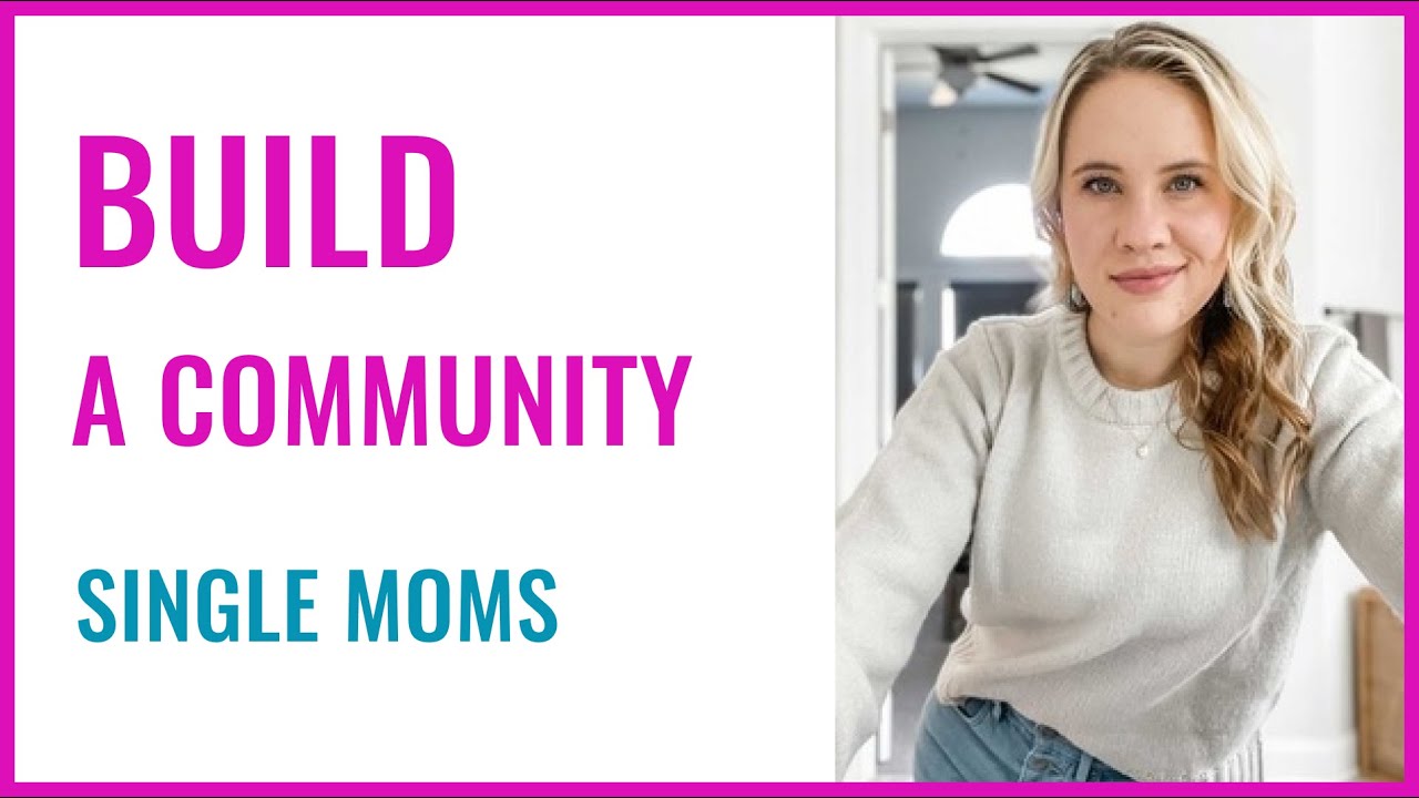 Leah Boling *** Build A Community *** Single Mom