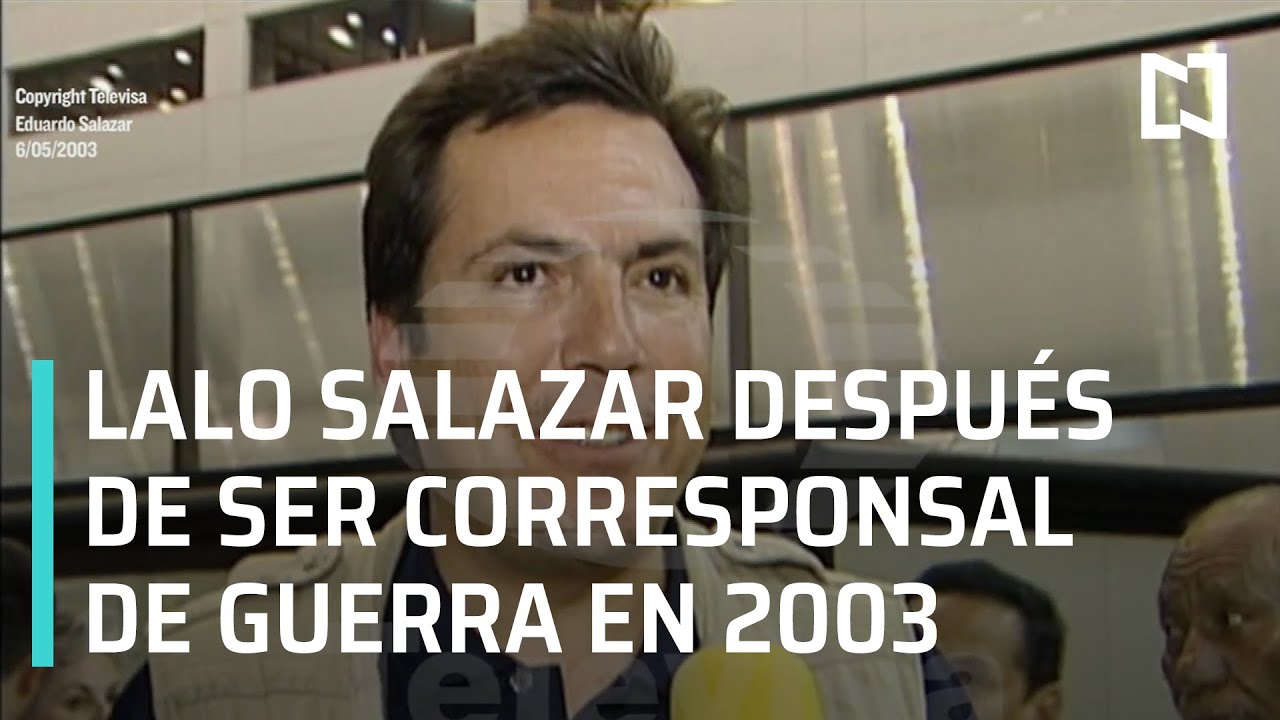 Así regresó Lalo Salazar en 2003 después de ser corresponsal de guerra - Expreso de la Mañana