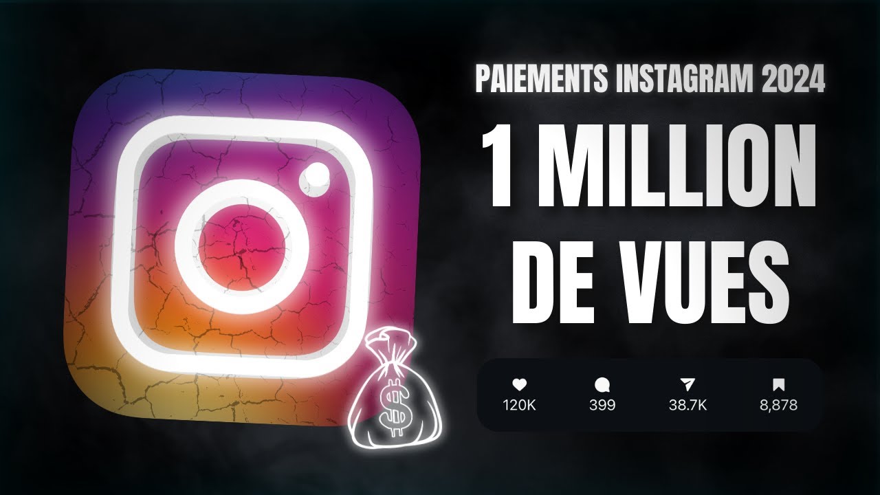 Combien Instagram paie pour 1 Million de vues en 2024 ? - YouTube