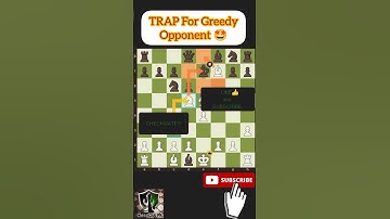 TRAP For Greedy Opponent in Chess 🤩🤩🤩#shorts #checkmate #chess