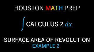 Surface Area of Revolution (Example 2)