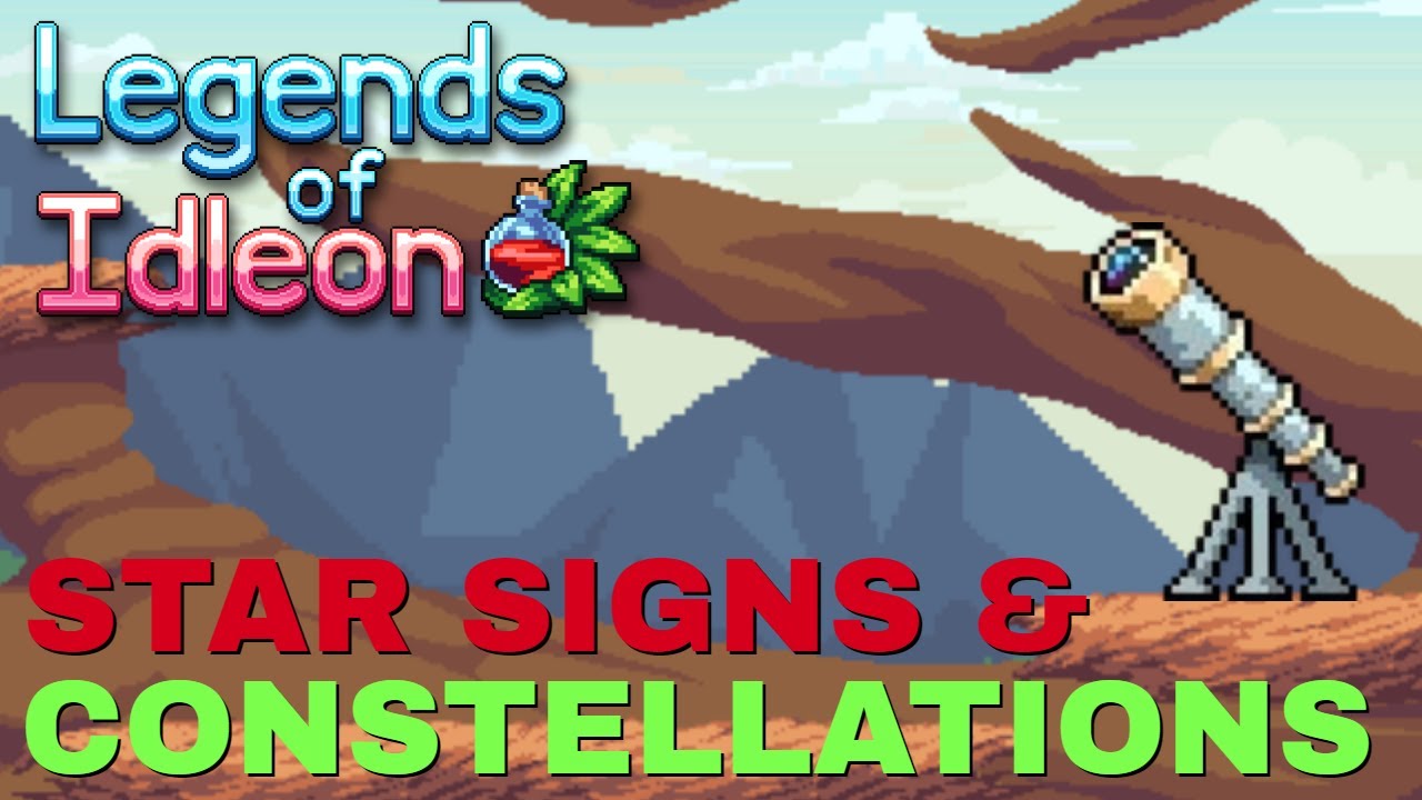 Legends Of Idleon Star Signs And Constellations YouTube Legends Of Idleon Star Signs And Constellations YouTube