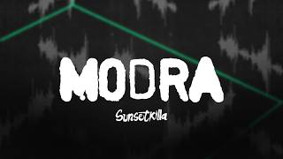 Sunsetkilla - Modra (Official Lyric Video)