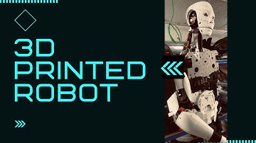Humanoid 3D printed robot