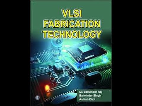 VLSI Fabrication and Oxidation