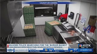 Kilgore police seeking 'Burger Bandit'