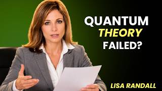 Why Are Physicists QUIETLY Abandoning Quantum Physics? | Lisa Randall
